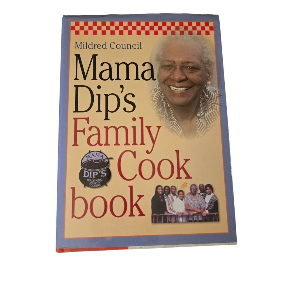 Mama Dip's family cook book by Mildred Council - chapel hill books - isbn 080782